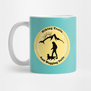 Hiking Trails and Wagging Tails Mug